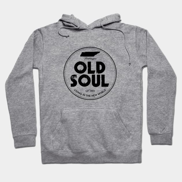 Old Soul Tennessee - Rich Men Hoodie by EverGreene